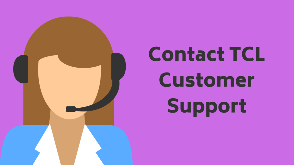 Contact TCL Customer Support