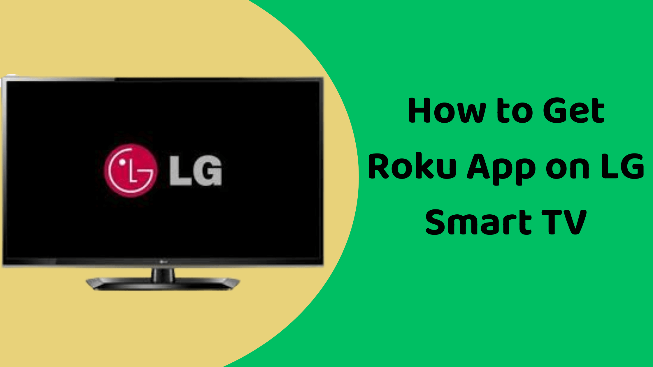 how-to-get-roku-app-on-lg-smart-tv