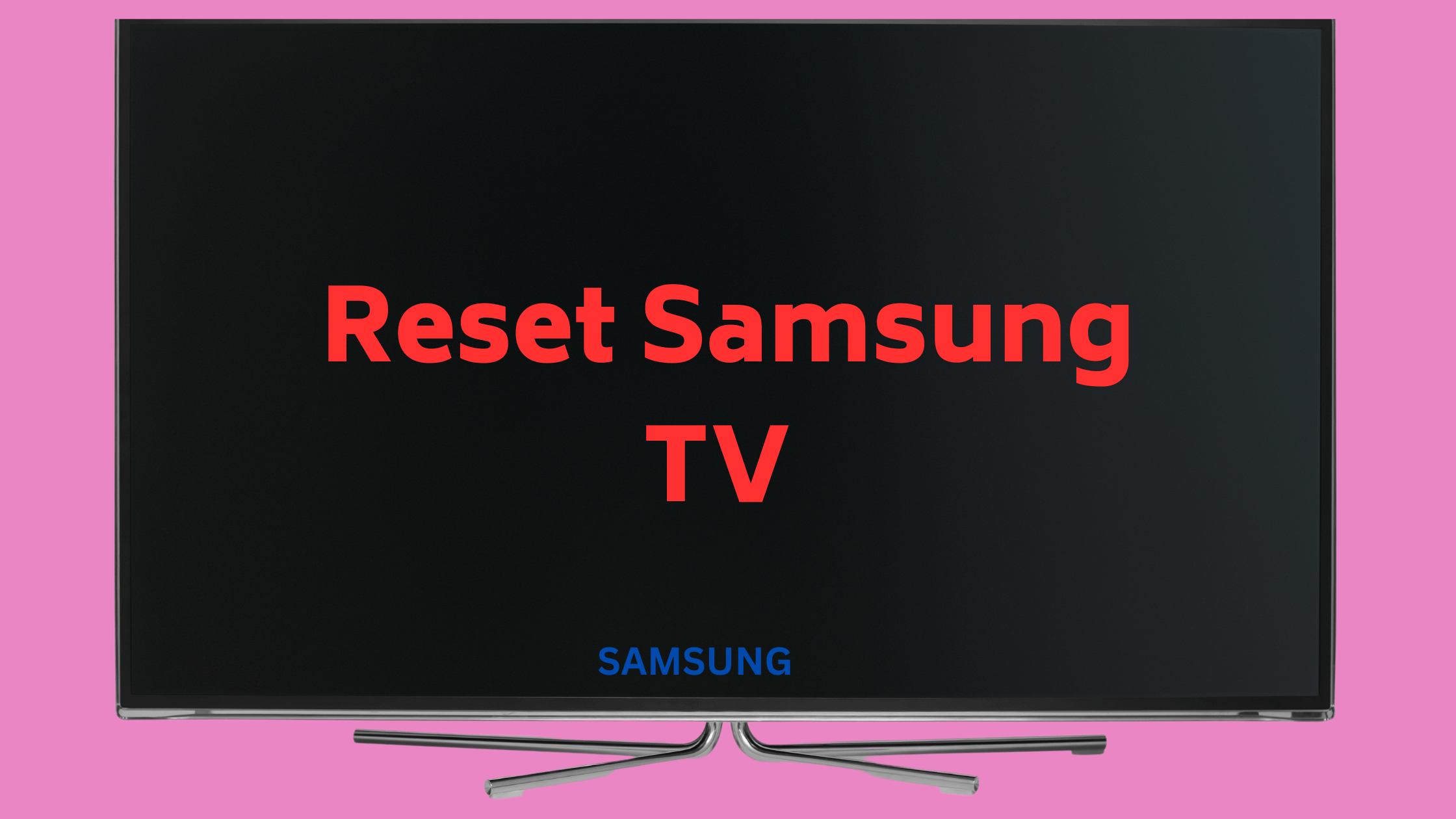 reset Samsung tv