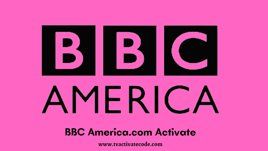 bbcamerica.com activate