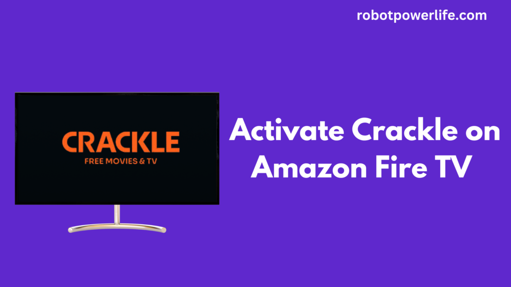 Activate Crackle on Amazon Fire TV