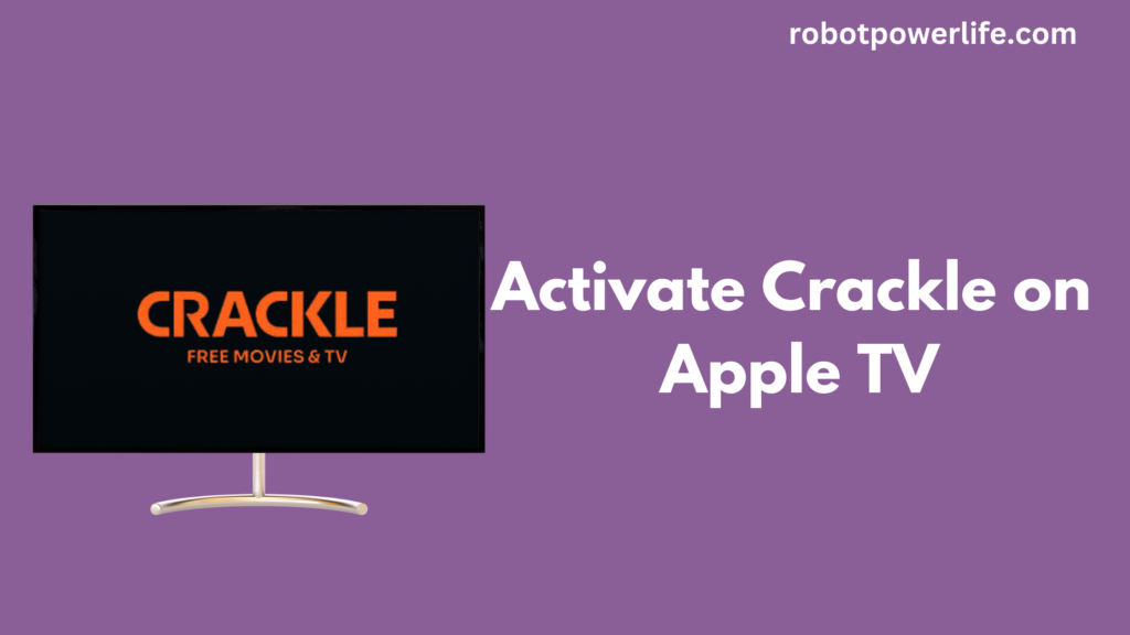 Activate Crackle on Apple TV 