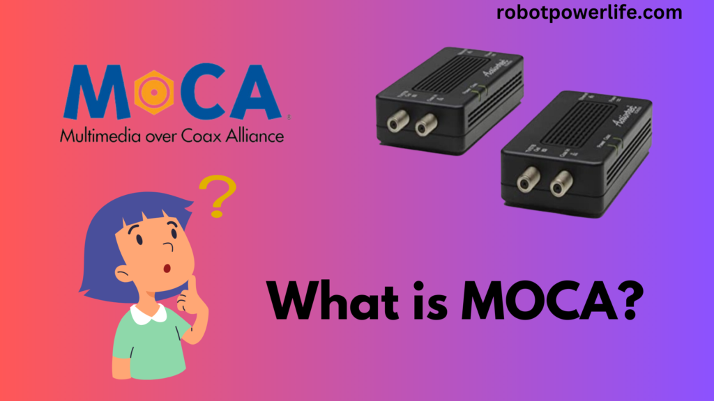 What is MOCA?