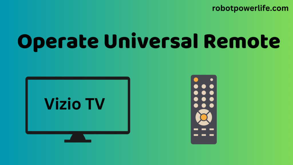Operate Universal Remote