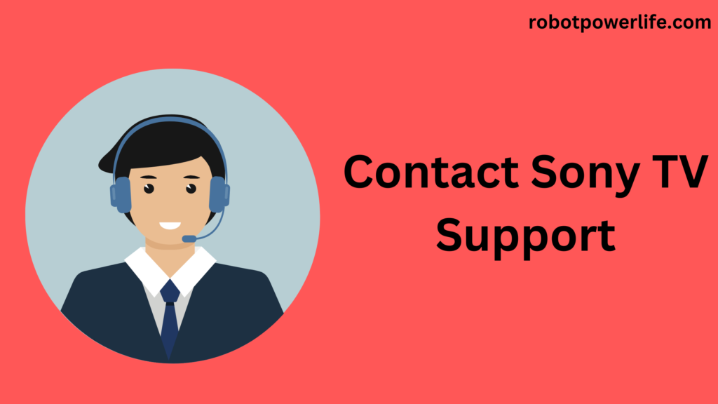 Contact Sony TV Support
