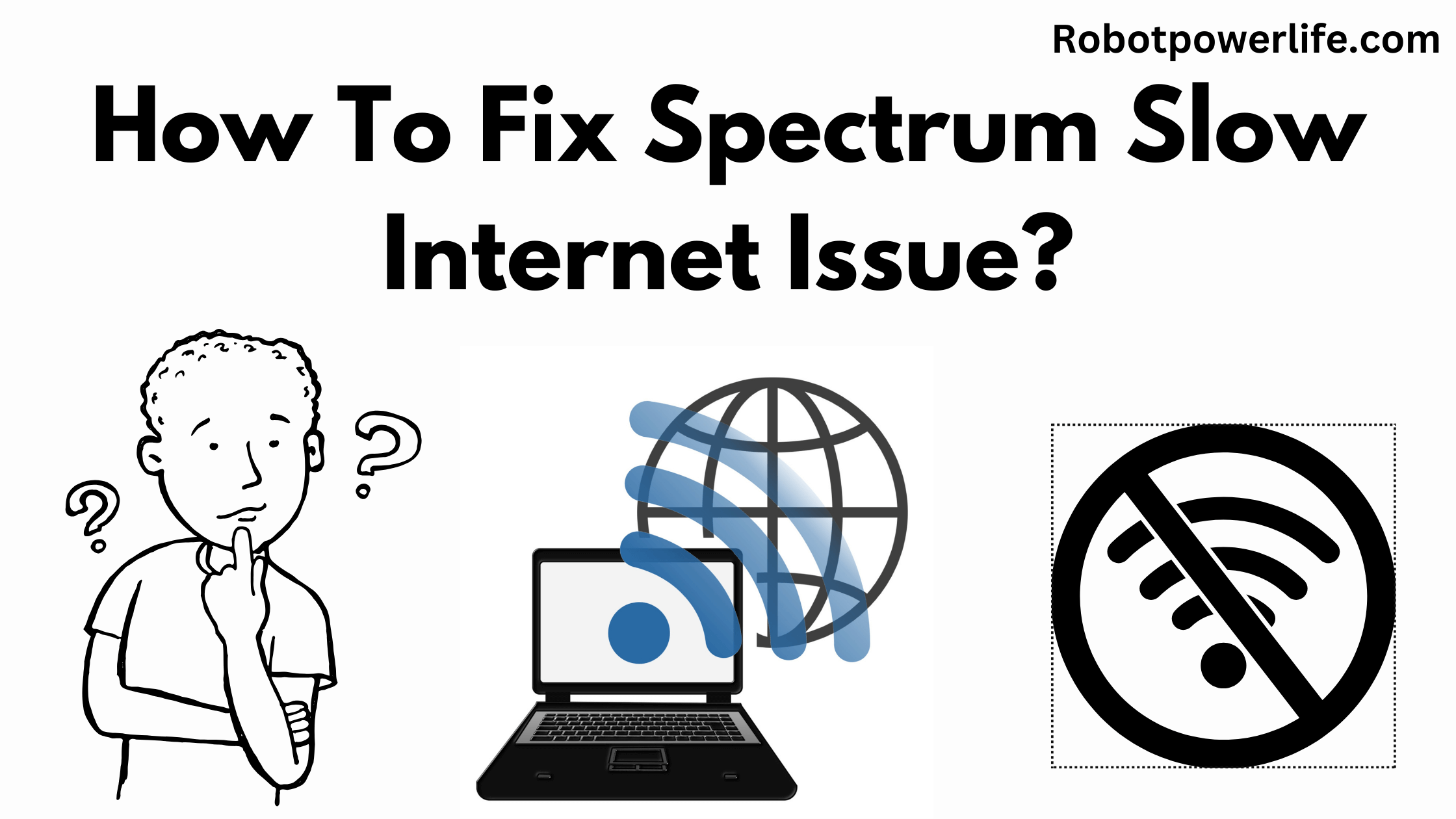 How To Fix Spectrum Slow Internet Issue