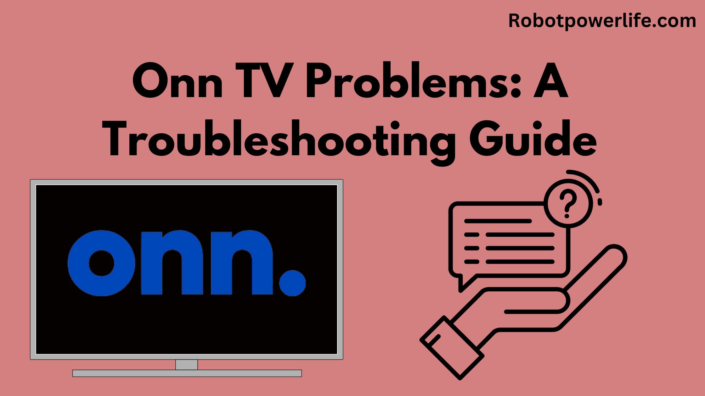 Onn TV Problems A Troubleshooting Guide